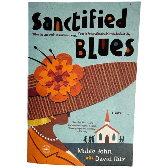 Sanctified Blues: Paperback Novel by John David & Mable John – Christian Fiction - Picture 1 of 2
